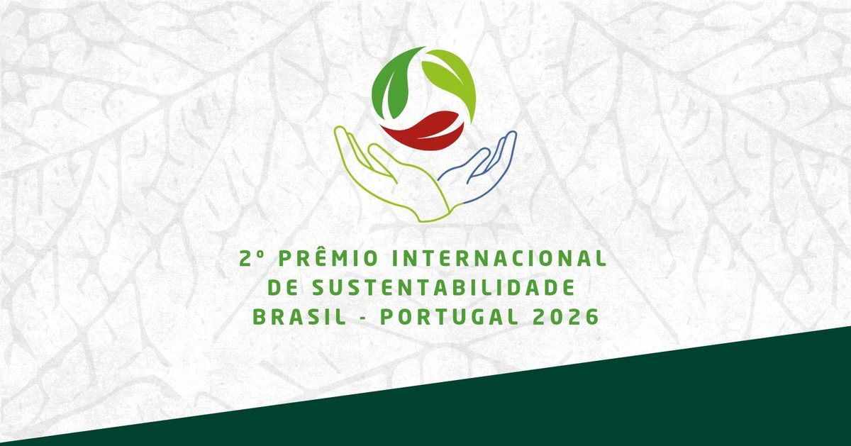Source image — 2º Prêmio Internacional de Sustentabilidade Brasil - Portugal 2026
