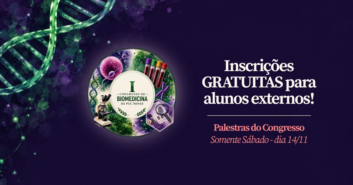Imagen de la fuente — Palestras - I Congresso de Biomedicina da PUC Minas