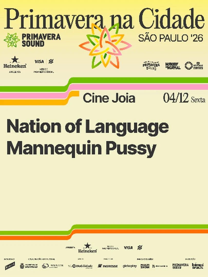 Imagem da fonte — Primavera Na Cidade - Nation Of Language + Mannequin Pussy