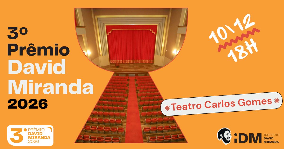 Imagen de la fuente — Entrada Gratuita - 3º PRÊMIO DAVID MIRANDA 2026 - Evento de Premiação