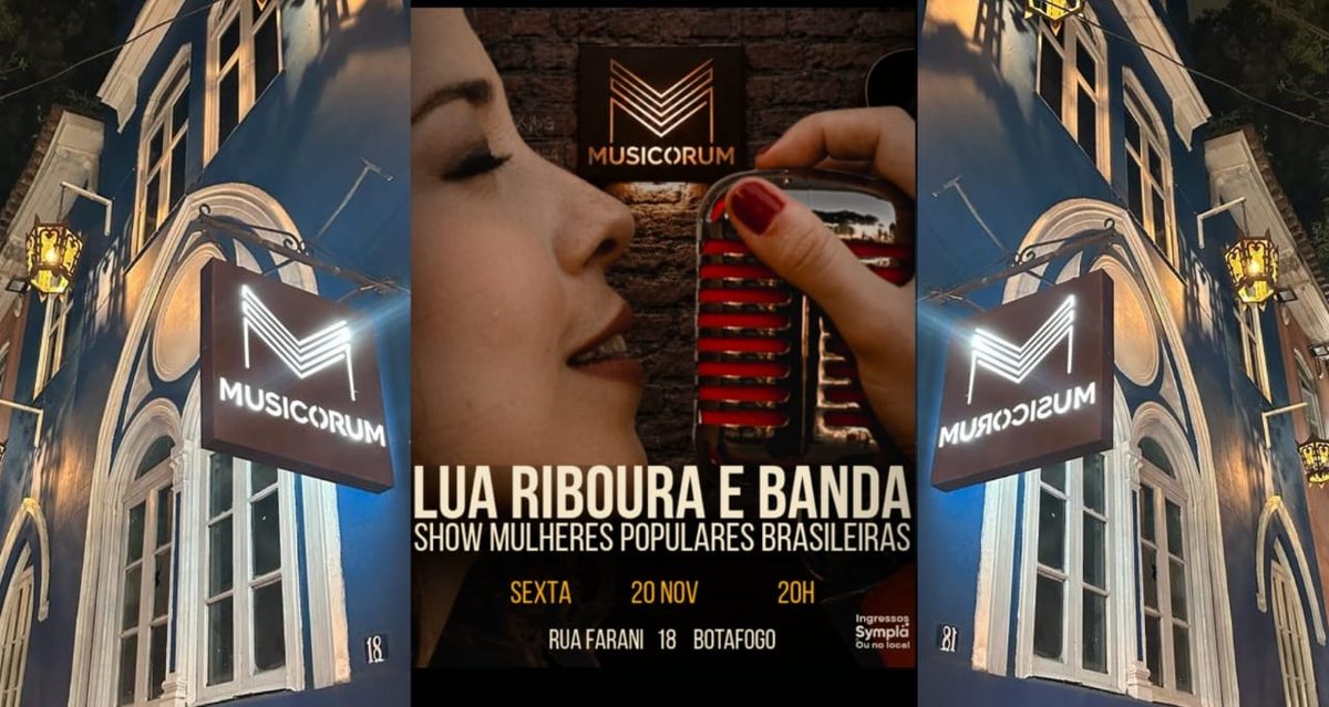 Imagem da fonte — Lua Riboura e banda apresentam o show MPB, Mulheres Populares Brasileiras no Musicorum!