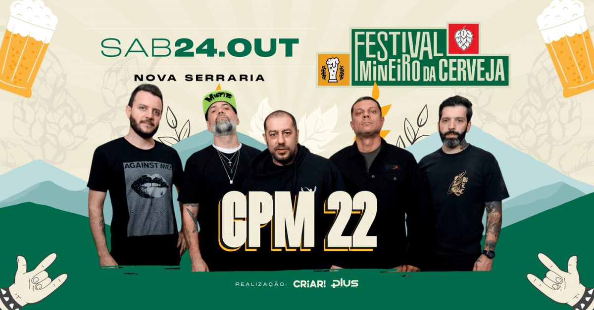 出典の画像 — FESTIVAL MINEIRO DA CERVEJA - CPM 22