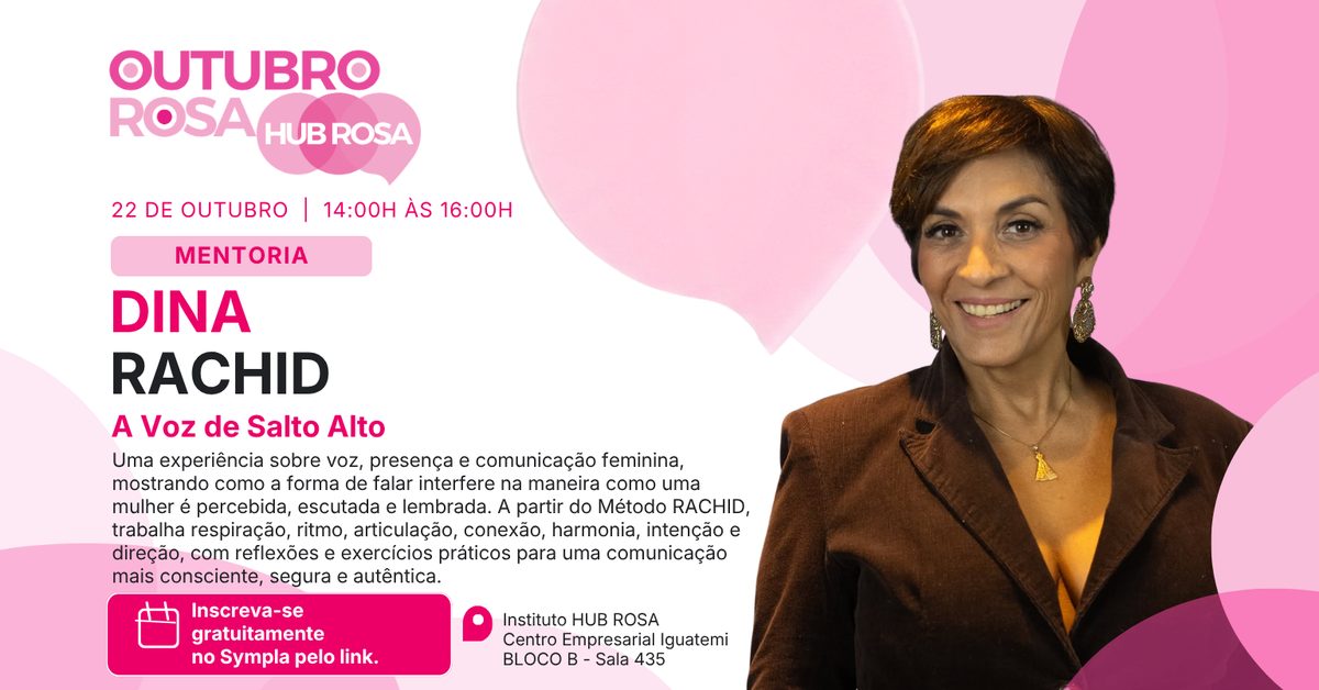 Imagem da fonte — Hub Rosa | Workshop: A Voz de Salto Alto