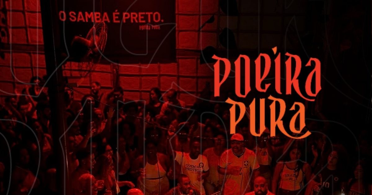 Immagine della fonte — Samba do Poeira Pura - RIO!