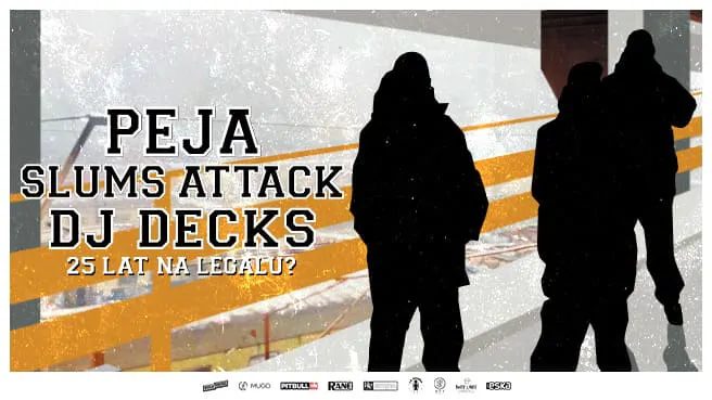 Bild der Quelle — Peja x Dj Decks x Slums Attack – 25 lat Na Legalu