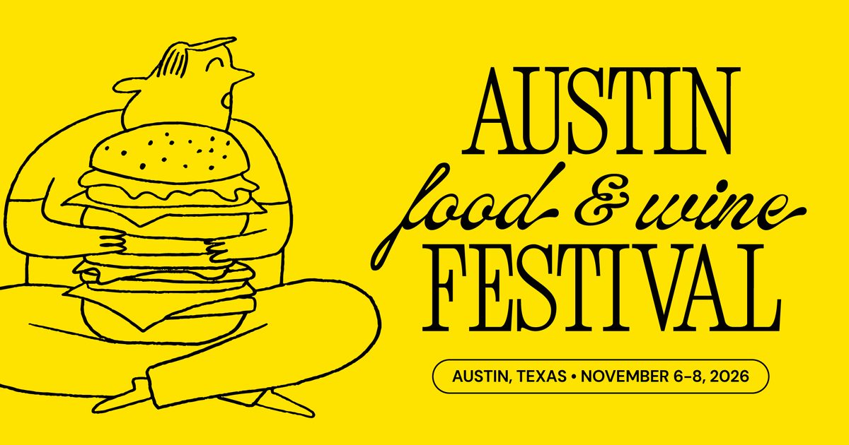 Source image — Austin Food & Wine Festival 2026