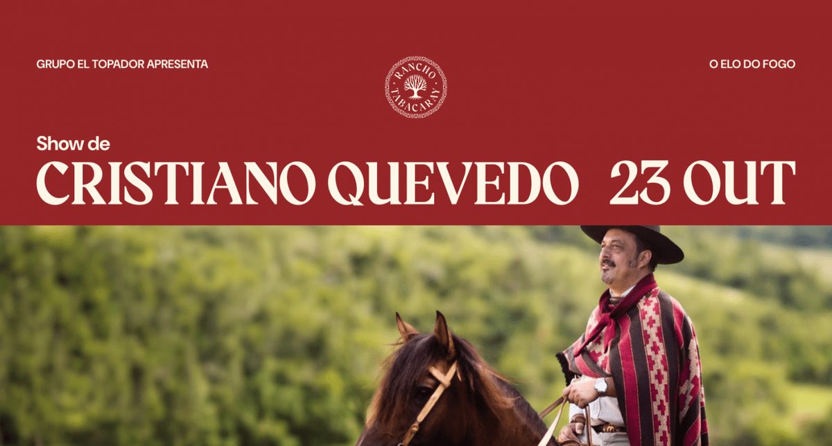 Afbeelding van de bron — Show com Cristiano Quevedo| 23 de Outubro | Rancho Tabacaray