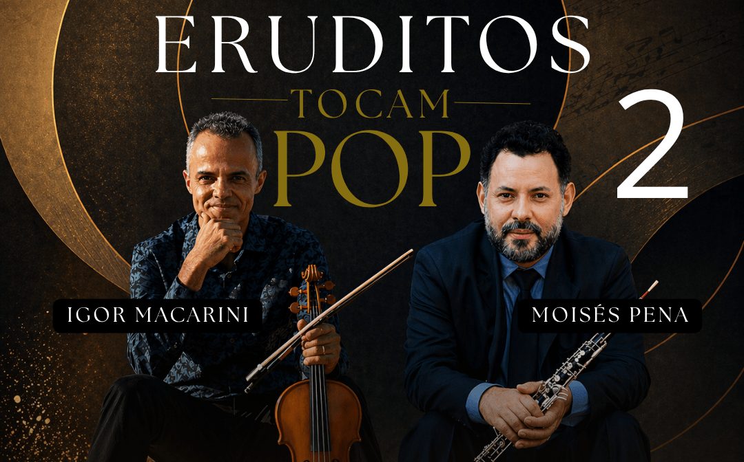 Imagen de la fuente — ERUDITOS TOCAM POP 2 - Igor Macarini e Moisés Pena