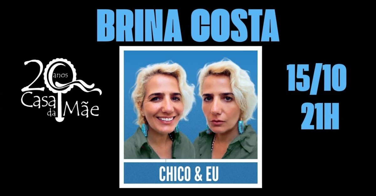 Source image — BRINA COSTA NO SHOW - CHICO & EU