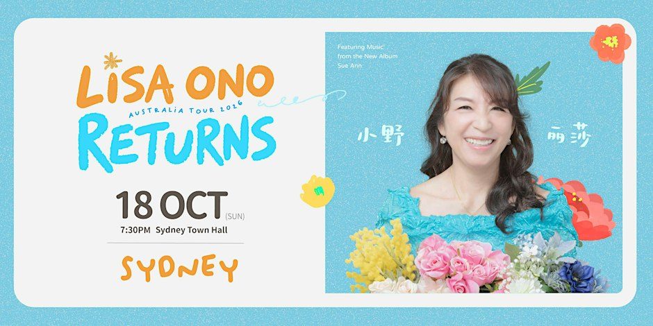 출처 이미지 — LISA ONO RETURNS AUSTRALIA TOUR 2026-SYDNEY