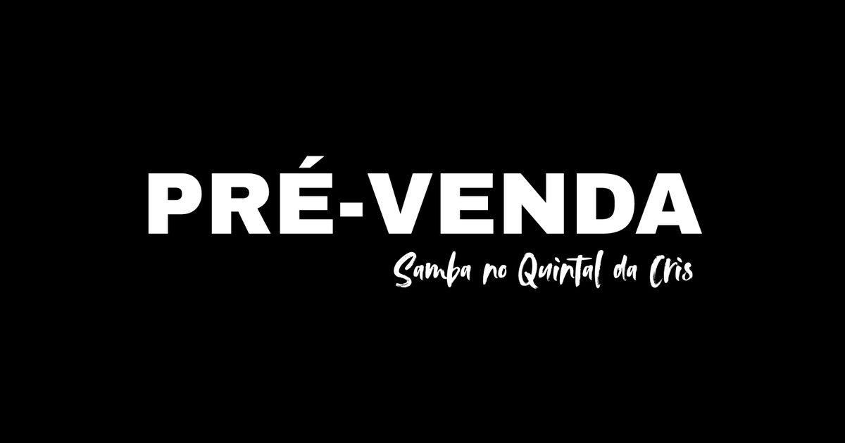Imagem da fonte — Samba no Quintal da Cris - Edição de Novembro