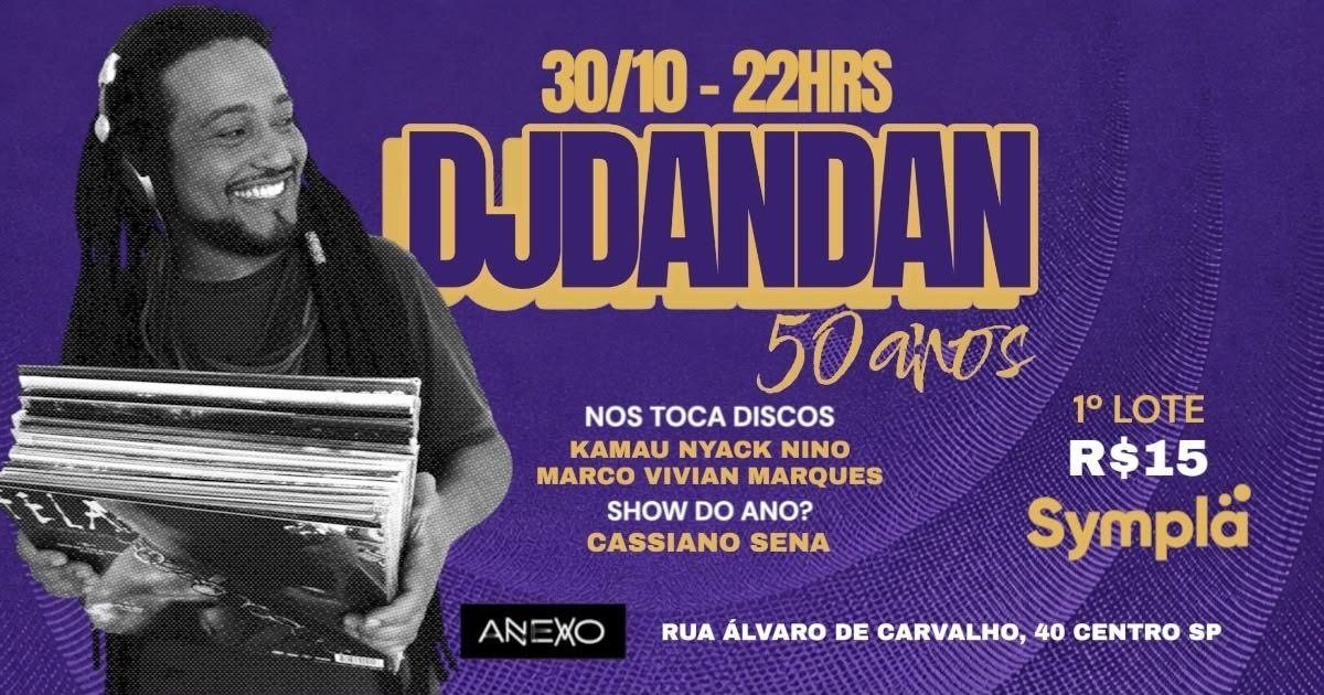 Source image — DJ DANDAN 50 ANOS