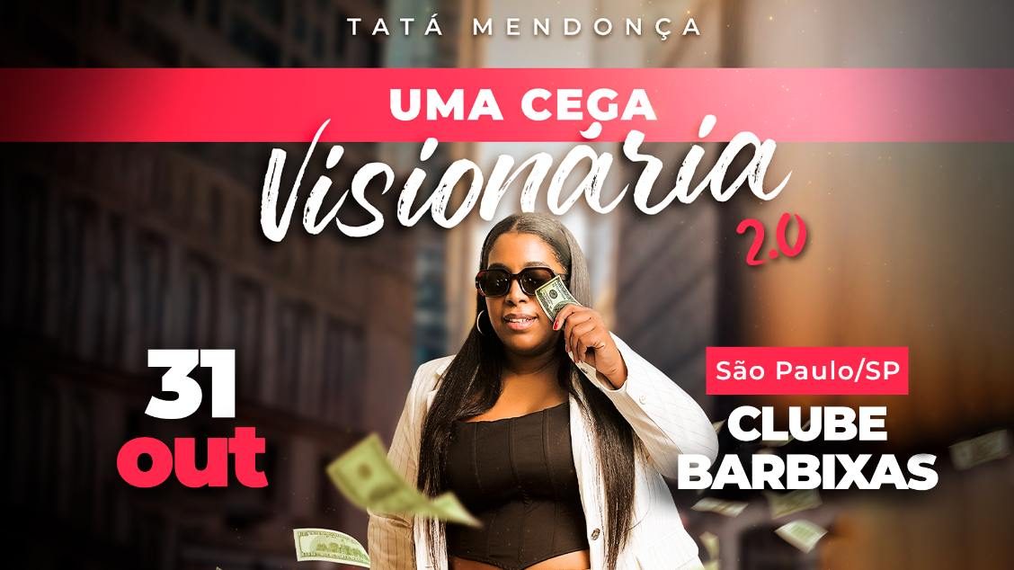 Source image — Tatá Mendonça em Uma Cega Visionária