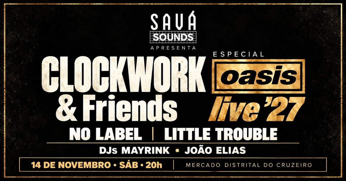 Imagem da fonte — Sava Sounds | Especial: OASIS Live ´27 & mais !