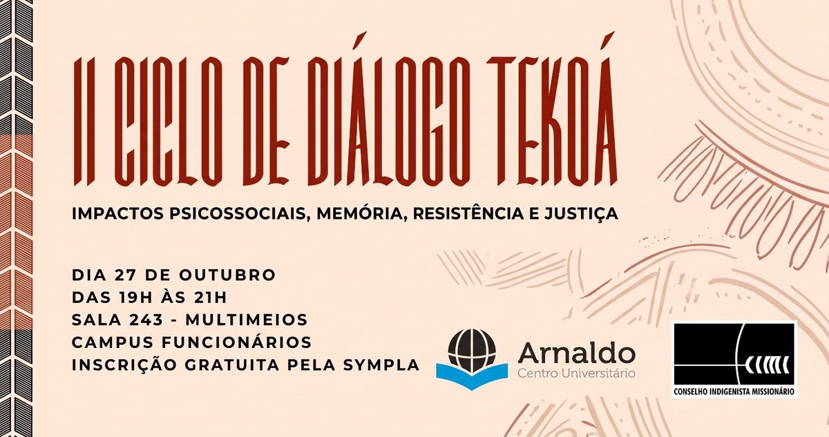 Imagen de la fuente — II Ciclo de Diálogo TEKOÁ: Impactos Psicossociais, Memória, Resistência e Justiça