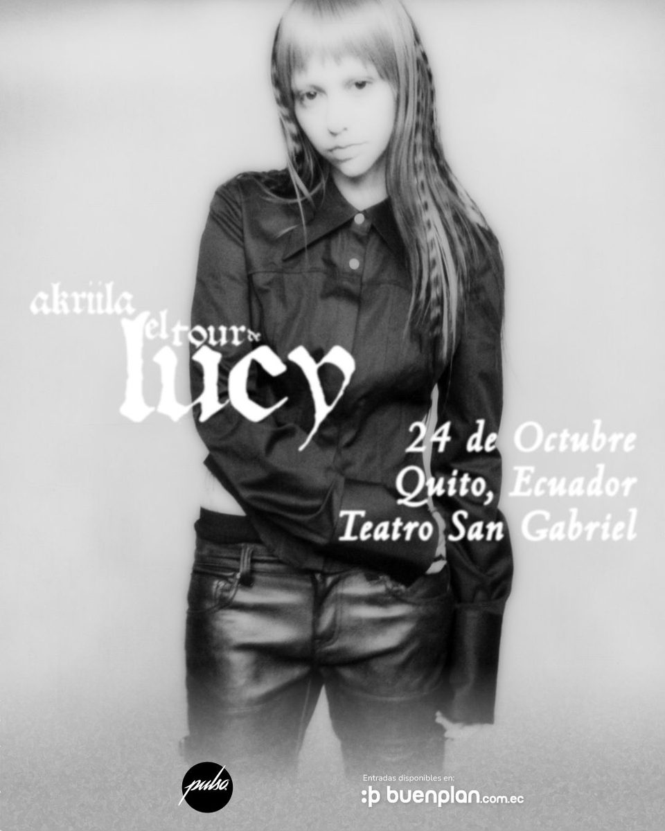 Bild der Quelle — Akriila – El Tour de Lucy 2026