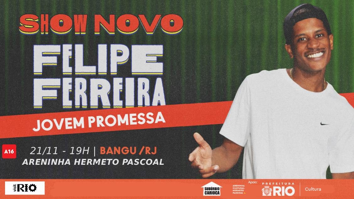 出典の画像 — Show Novo - Felipe Ferreira