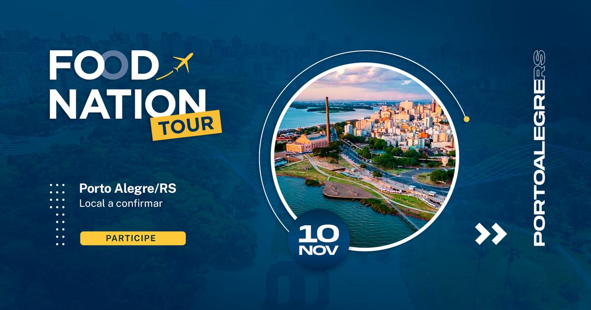 Imagem da fonte — FOOD NATION TOUR EDIÇÃO PORTO ALEGRE