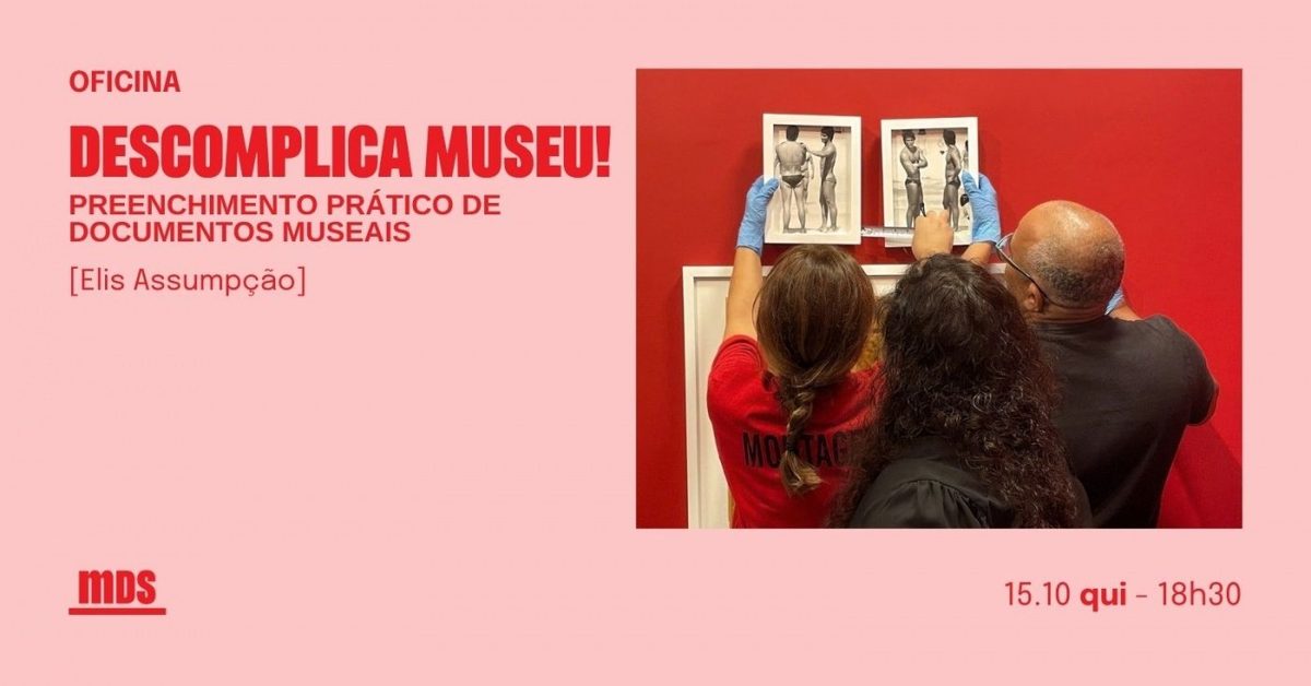 Bild der Quelle — Oficina Descomplica Museu!: preenchimento prático de documentos museais.