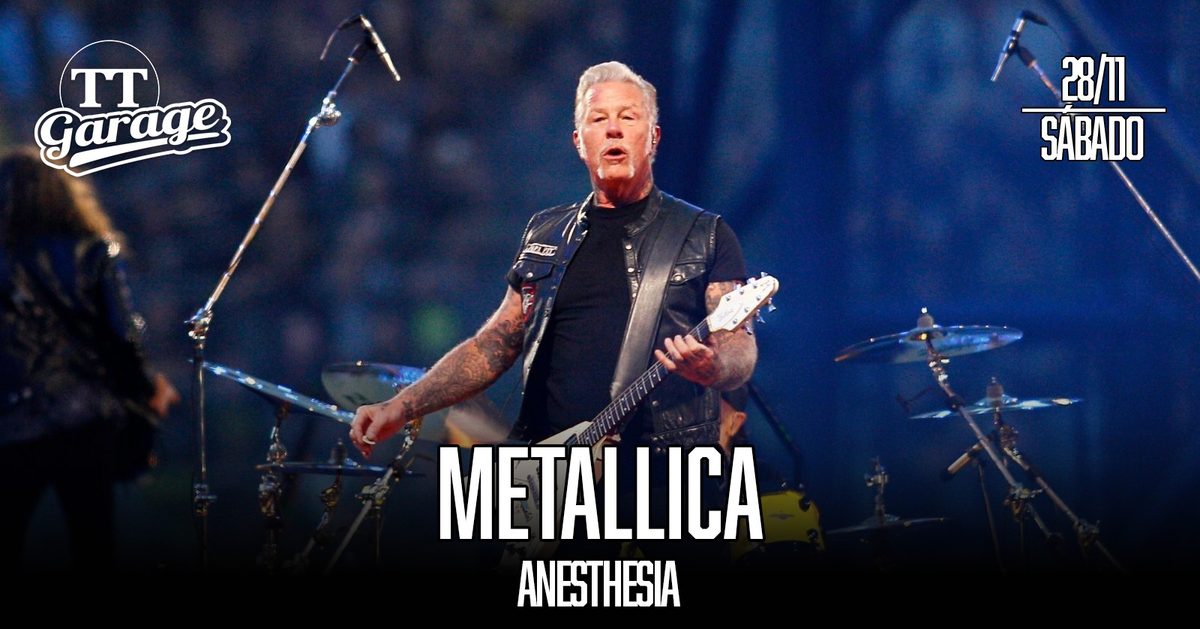 Imagem da fonte — Tributo Metallica com a banda Anesthesia - Sábado - 28/11