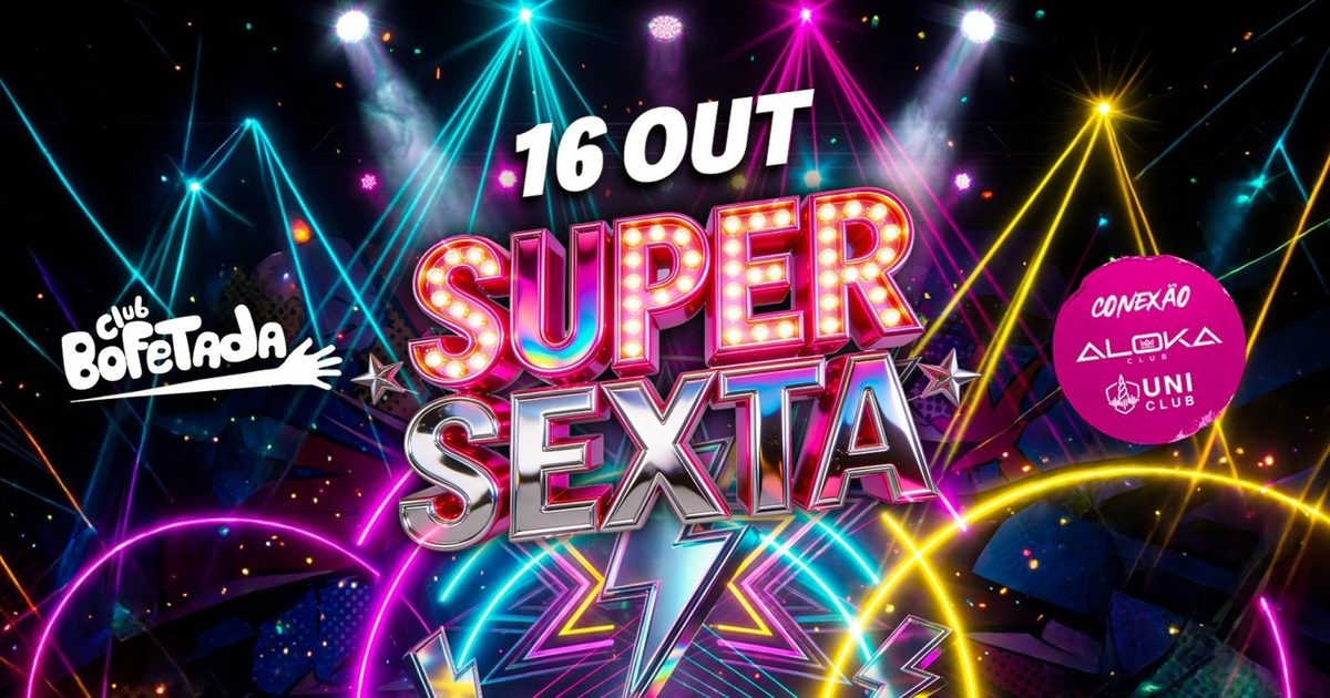 Bild der Quelle — BOFETADA - SUPER SEXTA 16/10 - OPEN BAR $50