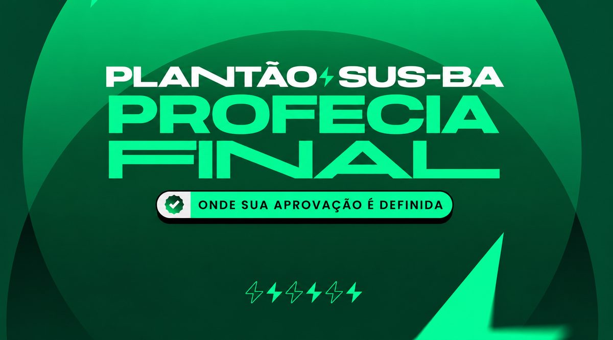 Imagem da fonte — Plantão SUS-BA - Profecia Final BA