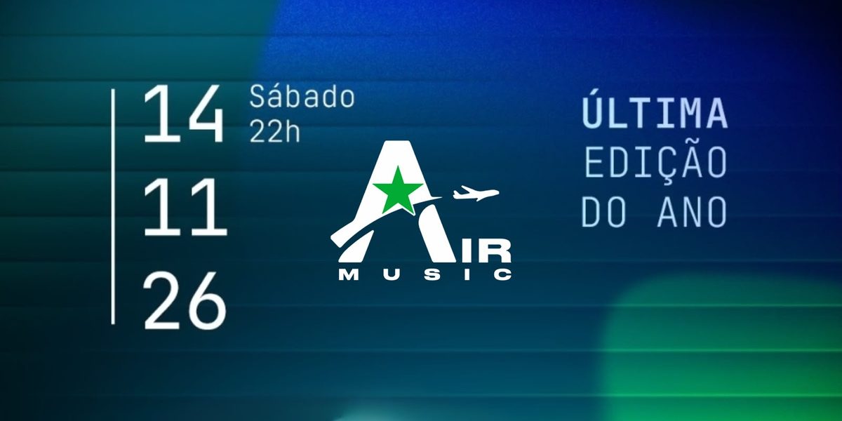 Source image — AIR MUSIC / ÚLTIMA EDIÇÃO DO ANO