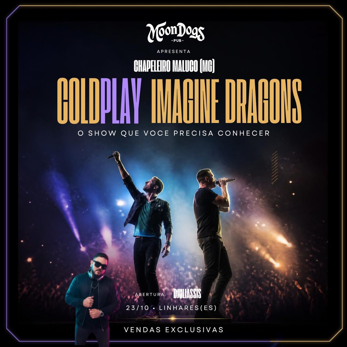 Source image — Especial Coldplay & Imagine Dragons - Chapeleiro Maluco (MG)