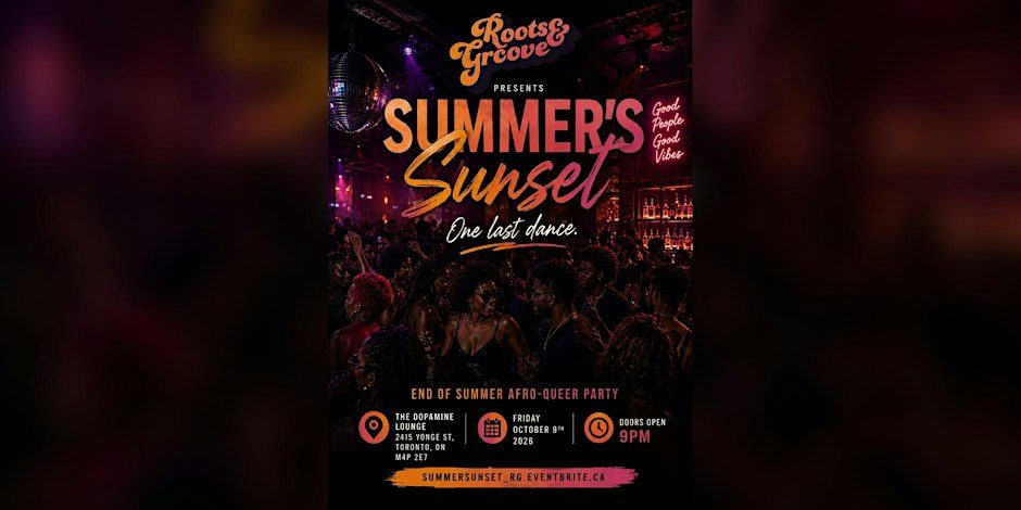 Source image — ROOTS AND GROOVE PRESENTS: SUMMER'S SUNSET- ONE LAST DANCE