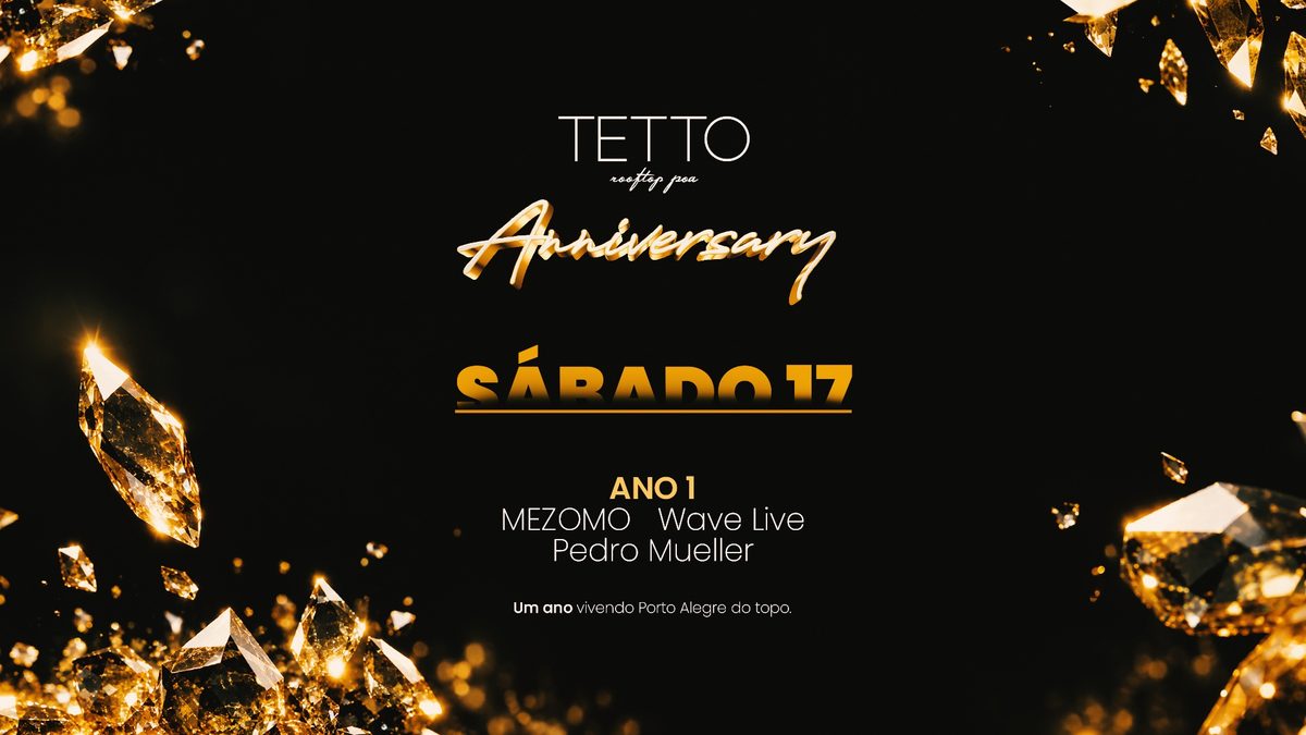 出典の画像 — TETTO POA ANNIVERSARY: ANO 1| 17.10
