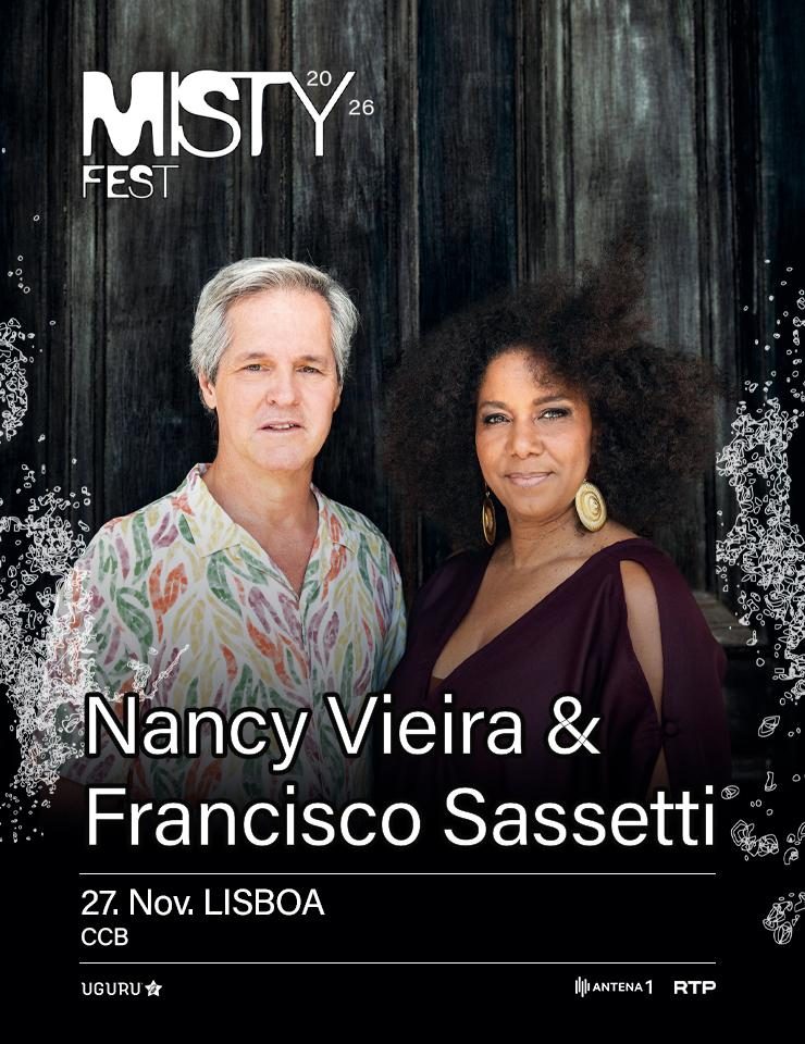 Imagem da fonte — NANCY VIEIRA & FRANCISCO SASSETTI | MISTY FEST