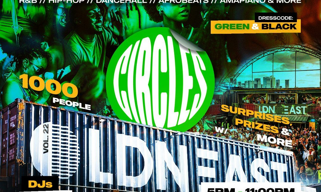 Source image — CIRCLES: THE 25+ EAST LDN TAKEOVER - 1000+ PEOPLE!