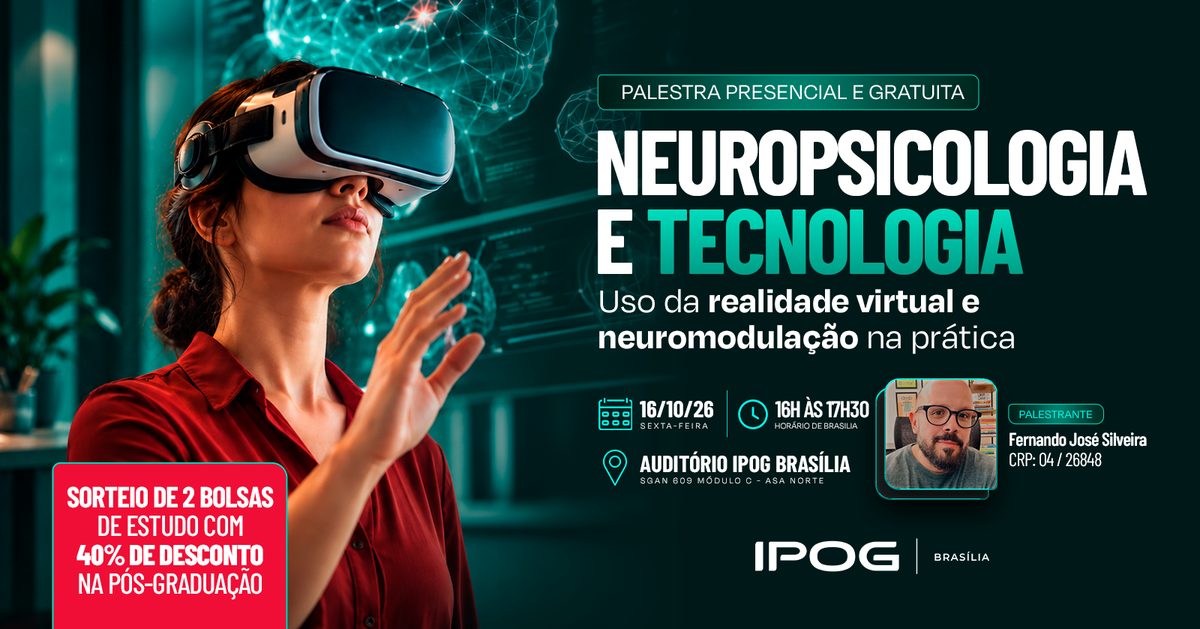 Imagen de la fuente — Neuropsicologia e Tecnologia: uso da realidade virtual e neuromodulação na prática