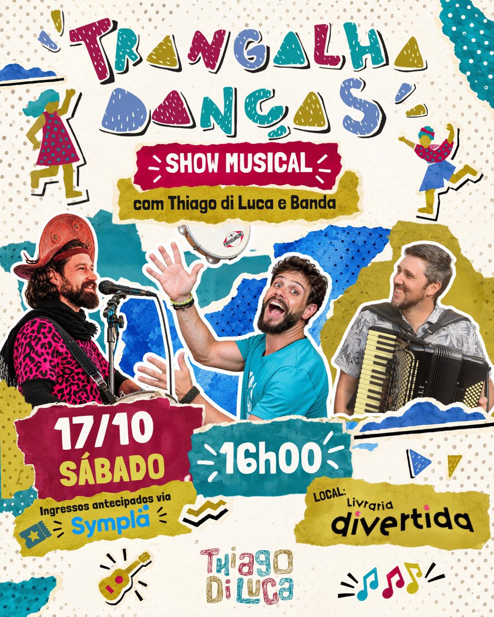 Source image — Show infantil Trangalhadanças: músicas e brincadeiras para crianças com Thiago Di Luca