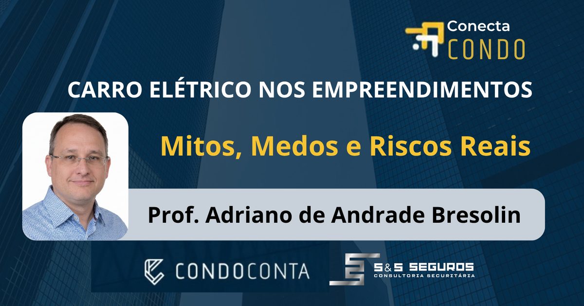 来源图片 — CARRO ELÉTRICO NOS EMPREENDIMENTOS - Mitos, Medos e Riscos Reais
