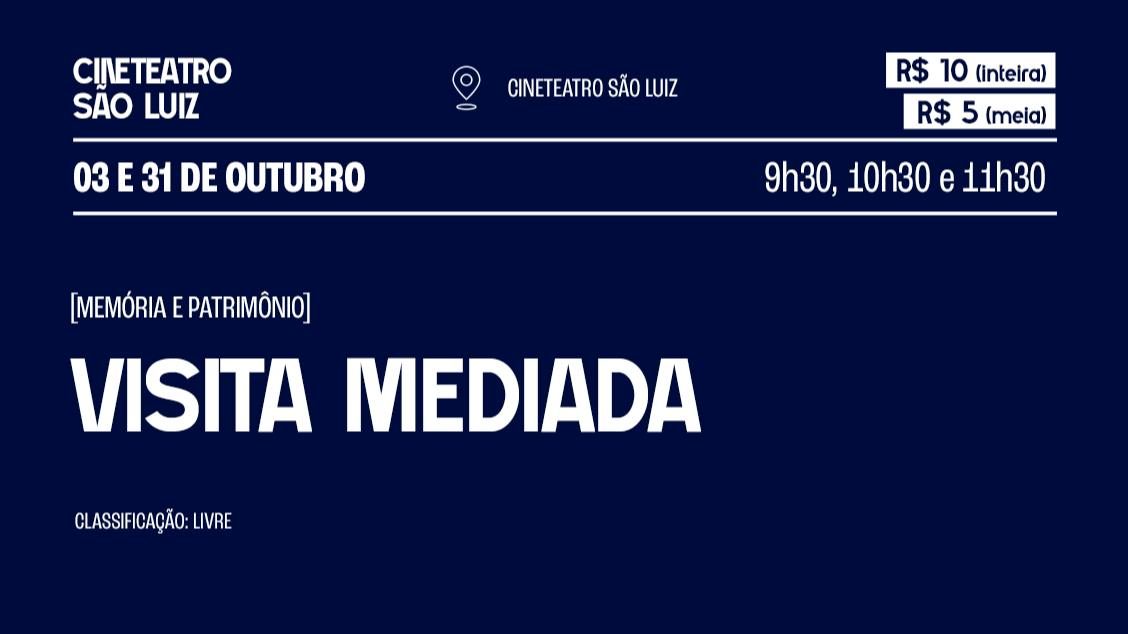 Imagem da fonte — Visita Mediada no São Luiz