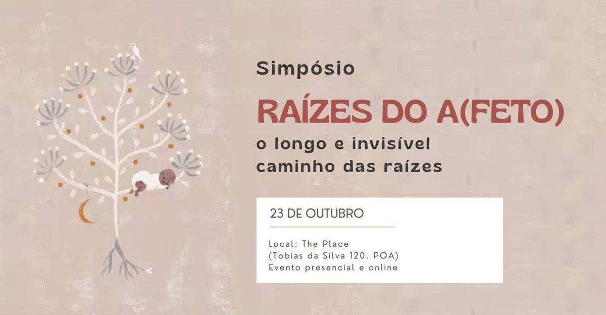 Bild der Quelle — Simpósio Raízes do (A)feto: o longo e invisível caminho das raízes