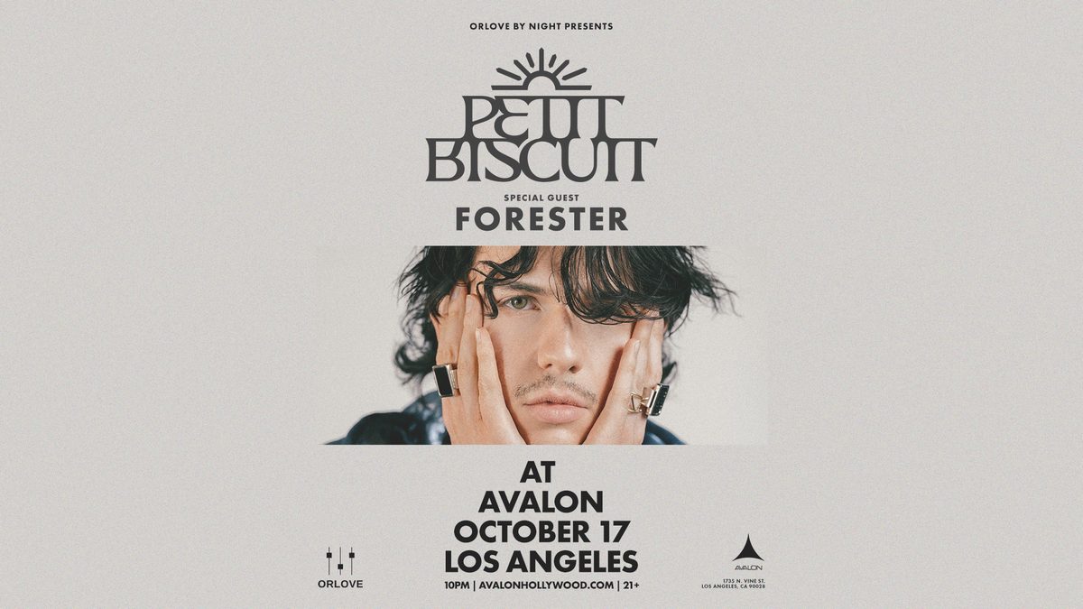 Imagem da fonte — Petit Biscuit w/ Special Guest: Forester