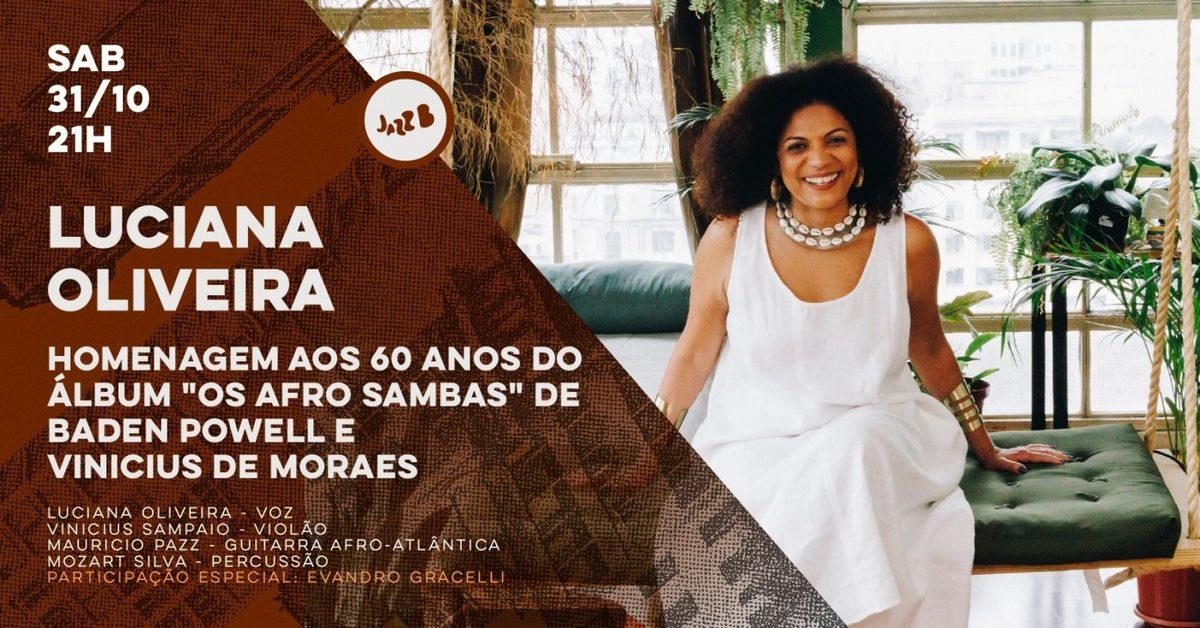 Afbeelding van de bron — Luciana Oliveira - 60 anos do Álbum "Os Afro Sambas" (SAB 31/10/26)