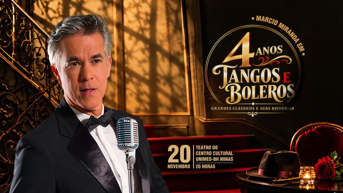 出典の画像 — MÁRCIO MIRANDA EM TANGOS E BOLEROS – GRANDES CLÁSSICOS E SUAS HISTÓRIAS – ESPECIAL 4 ANOS
