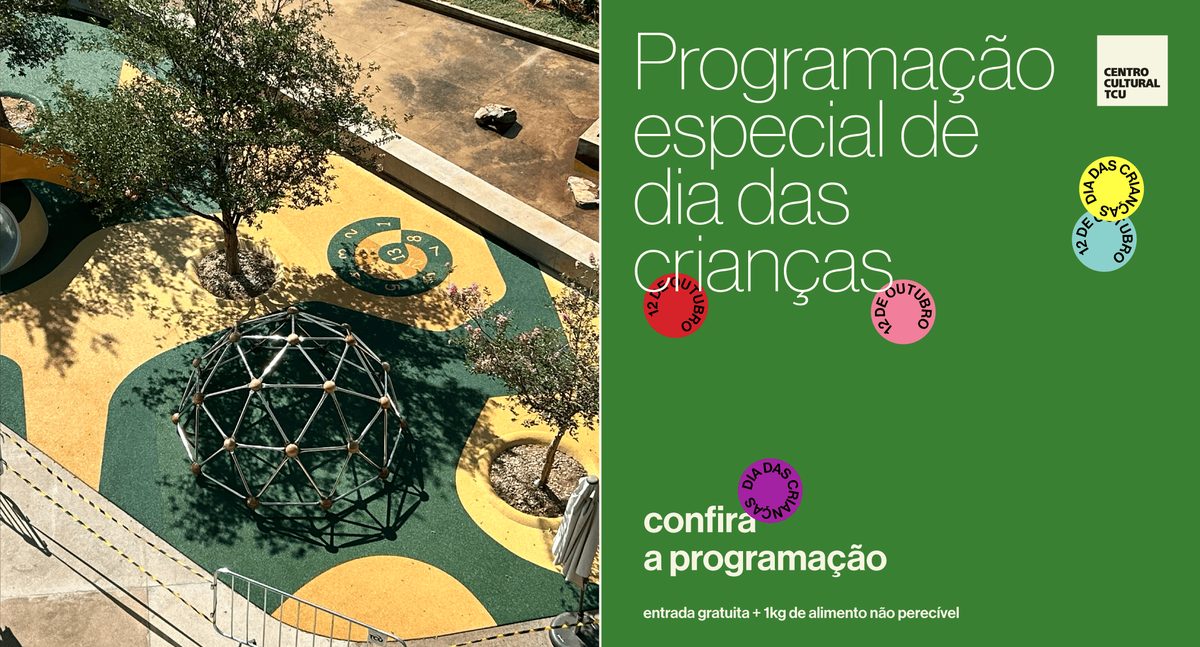 Imagen de la fuente — Dia das Crianças no Centro Cultural TCU