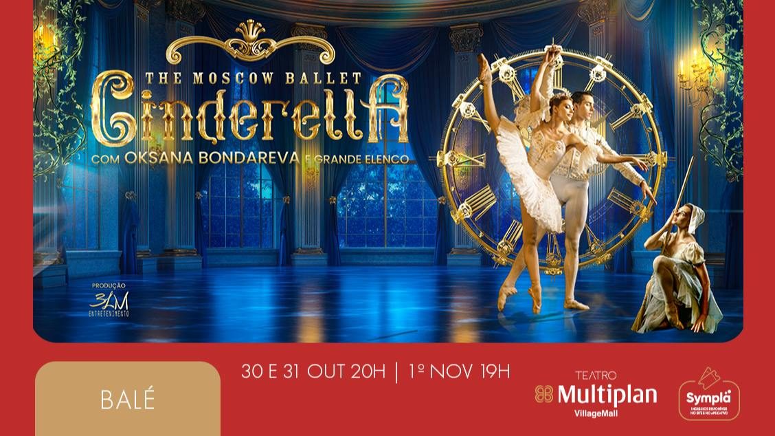 출처 이미지 — CINDERELLA – THE MOSCOW BALLET