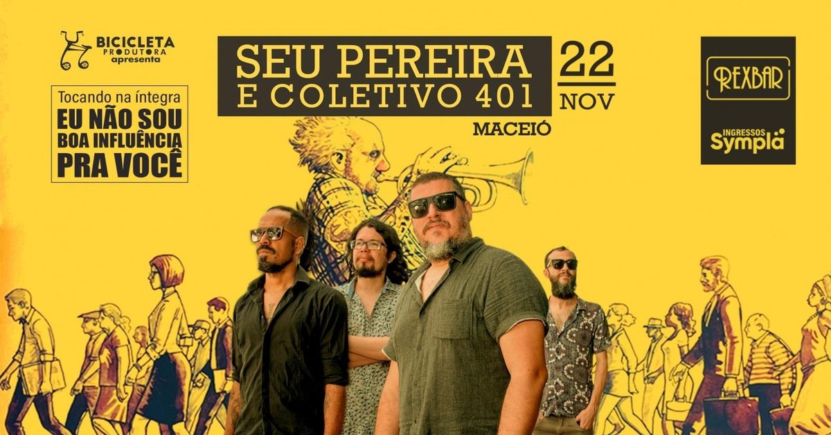 Imagem da fonte — Seu Pereira e Coletivo 401 em Maceió / AL