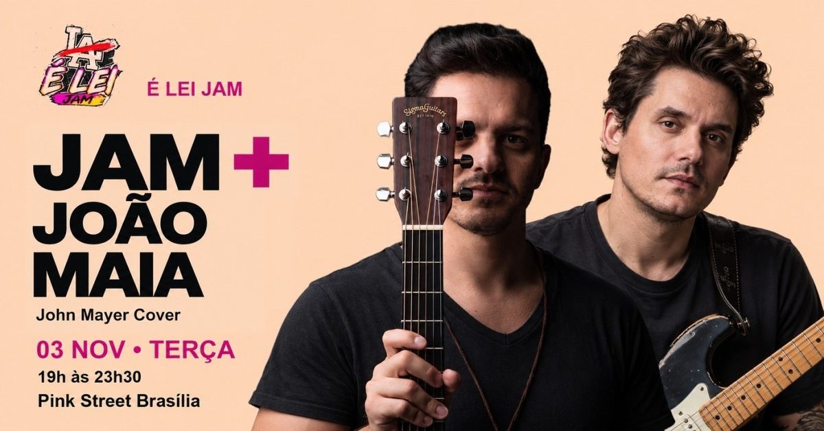 Imagen de la fuente — É LEI JAM + JOÃO MAIA | John Mayer Cover | 03/11