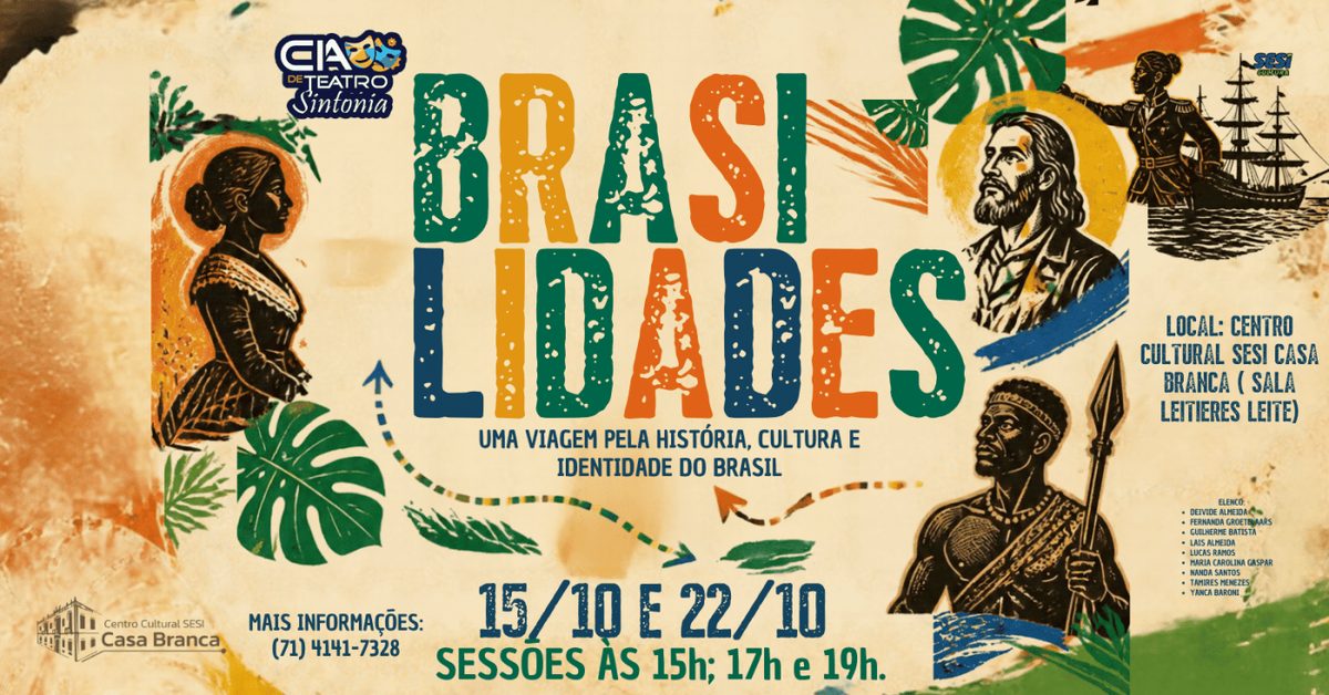 Imagem da fonte — Brasilidades 22/10 - Sessão 17h