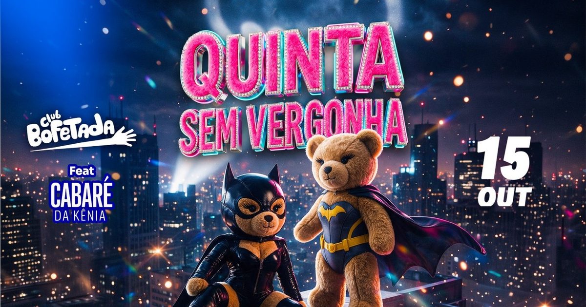 Bild der Quelle — BOFETADA - QUINTA SEM VERGONHA feat CABARÉ DA KENIA - OPEN BAR 15/10/2026