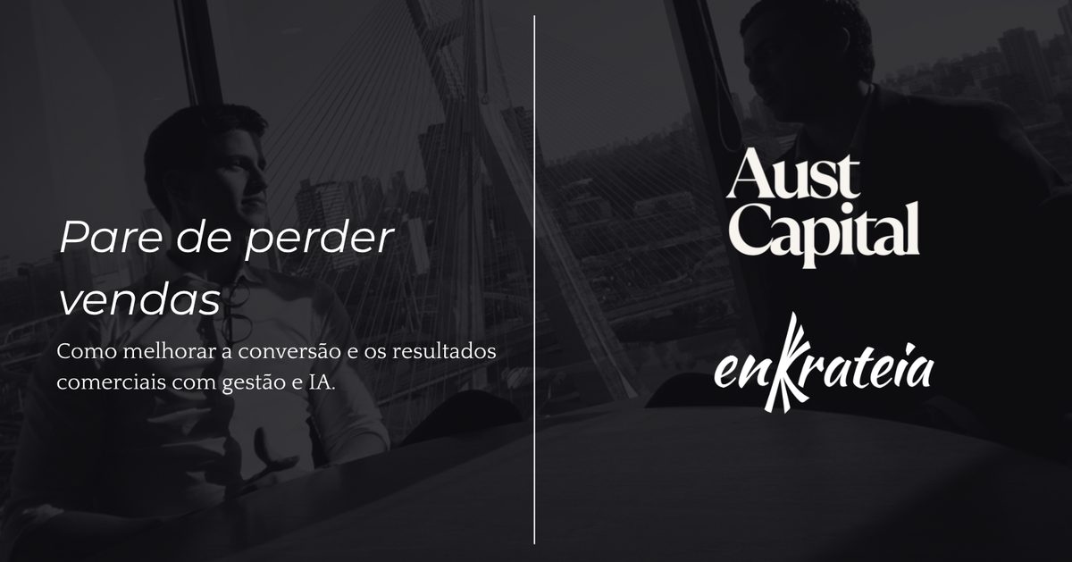 Imagem da fonte — IA em vendas e aumento de conversão - Evento Aust