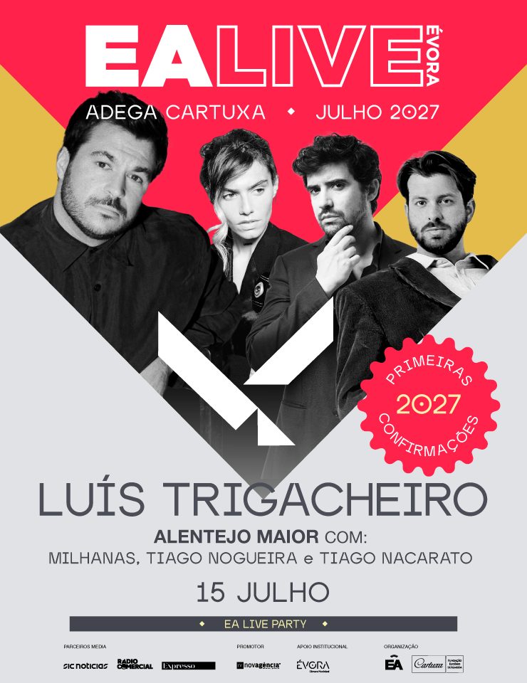 Source image — EA LIVE ÉVORA 2027 - LUÍS TRIGACHEIRO ALENTEJO MAIOR