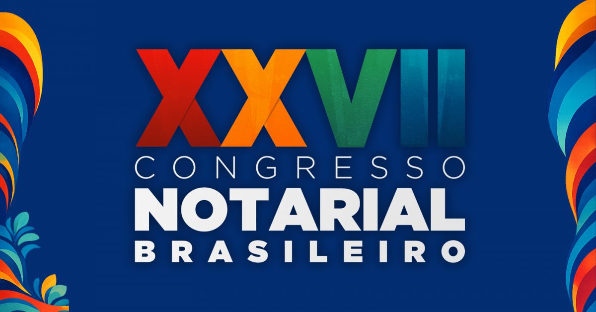 Imagem da fonte — XXVII Congresso Notarial Brasileiro