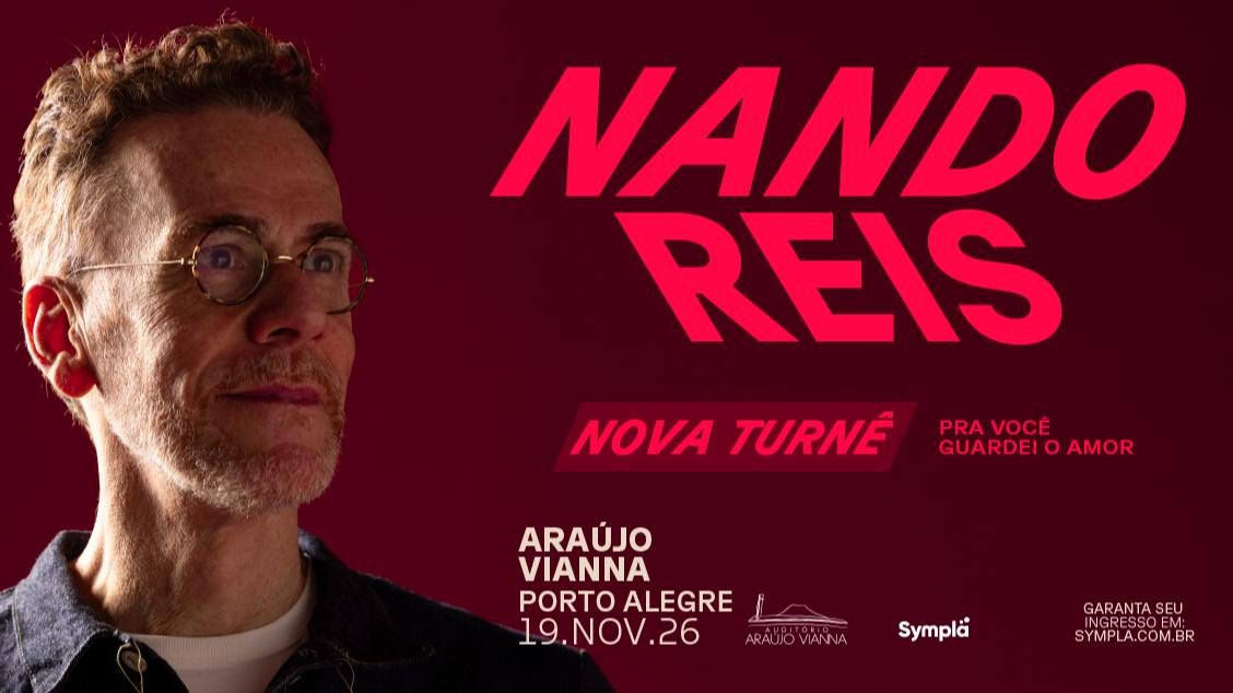 Imagem da fonte — Nando Reis — Pra Você Guardei o Amor — Nando Reis | Turnê Pra Você Guardei o Amor em Porto Alegre